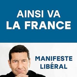 David Lisnard, Ainsi va la France : Manifeste libéral, L’Observatoire, 432 pages