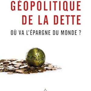 Anton BRENDER, Géopolitique de la dette, Eds Odile Jacob, 180 pages.  
