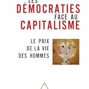 Anton Brender, Les démocraties face au capitalisme, Eds Odile Jacob, 175 pages.  