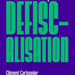 Clément Carbonnier, Nathalie Morel, Bruno Palier, Michaël Zemmour (dir.), Les politiques publiques par la défiscalisation, Presses de Sciences Po, 2024, 333 pages.