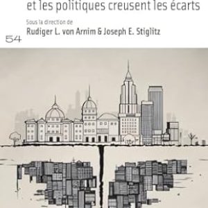 Rudiger L. von Arnim & Joseph E. Stiglitz (dir.), The great Polarization. How Ideas, Power and Policies Drive Inequality. Colombia University Press, 2022.