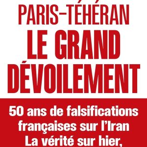 Emmanuel Razavi, Jean-Marie Montali, Paris-téhéran, Le grand dévoilement, Les éditions du Cerf, 2026, 234 pages.